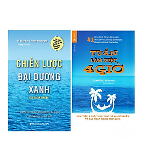 Combo Chiến Lược Đại Dương Xanh (Tái Bản 2017) + Tuần Làm Việc 4 Giờ (Tái Bản)