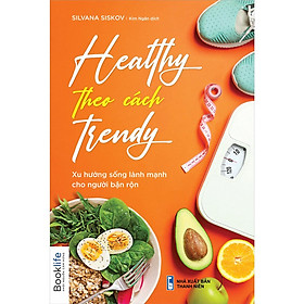 Hình ảnh Healthy Theo Cách Trendy - Bản Quyền