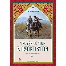 Sách - Truyện cổ tích Kazakhstan - Tập 2