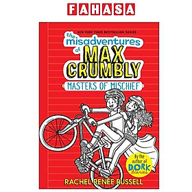 Sách ngoại văn: The Misadventures Of Max Crumbly - Masters Of Mischief (Hardback)