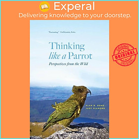 Hình ảnh Sách - Thinking like a Parrot - Perspectives from the Wild by Judy Diamond (UK edition, paperback)