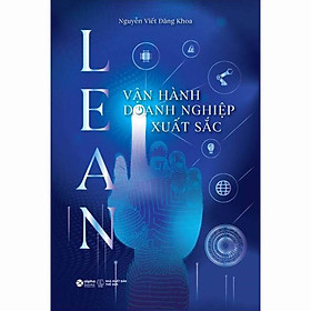 Lean Vận Hành Doanh Nghiệp Xuất Sắc