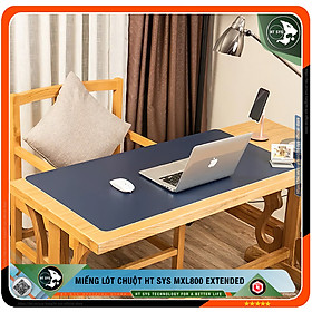 Mua Miếng Lót Chuột HT SYS MXL800 EXTENDED 80X40 - Lót Chuột HT SYS Chất Liệu Da PU Cao Cấp - Pad Chuột HT SYS Sử Dụng 2 Mặt Tiện Lợi - Tấm Lót Chuột Cỡ Lớn HT SYS Mềm Mại  Chống Nhăn  Không Thấm Nước - Hàng Chính Hãng