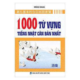 1000 Từ Vựng Tiếng Nhật Căn Bản Nhất