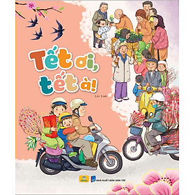 Sách - Tết Ơi, Tết à! - ndbooks
