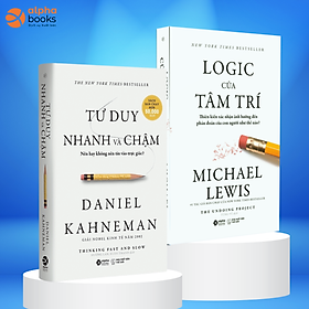 Combo/lẻ: logic của tâm trí + tư duy nhanh và chậm - think fast and slow