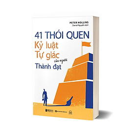Sách 41 thói quen kỷ luật tự giác của người thành đạt