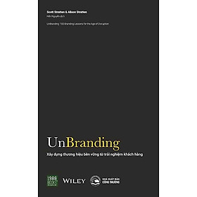 Unbranding - Xây Dựng Thương Hiệu Bền Vững Từ Trải Nghiệm Khách Hàng