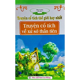 [Download Sách] Truyện cổ tích thế giới hay nhất - Truyện cổ tích về xứ sở thần tiên