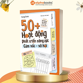 50+ Hoạt Động Phát Triển Năng Lực Cảm Xúc Xã Hội