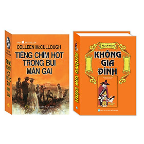 [Download Sách] Combo Không gia đình (bìa cứng) , Tiếng chim hót trong bụi mận gai (bìa cứng )