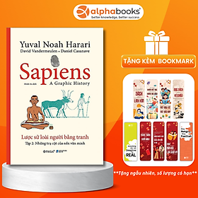SAPIENS - LƯỢC SỬ LOÀI NGƯỜI BẰNG TRANH - TẬP 2