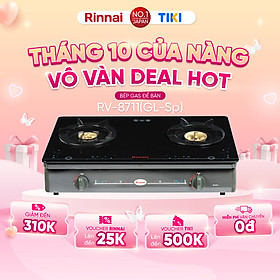 Mua Bếp gas dương Rinnai RV-8711(GL-Sp) mặt bếp kính và kiềng bếp men - Hàng chính hãng.