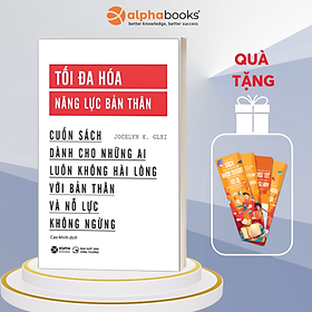 Tối Đa Hóa Năng Lực Bản Thân (Tái Bản)(Tặng Kèm Bookmark Tiki)