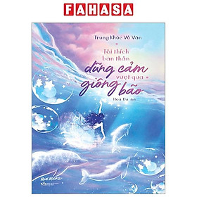 Sách - Tôi Thích Bản Thân Dũng Cảm Vượt Qua Giông Bão