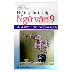 Hình ảnh Hướng Dẫn Ôn Tập Ngữ Văn Lớp 9