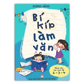 Sách - Bí kíp làm văn (dành cho lớp 2-3-4)