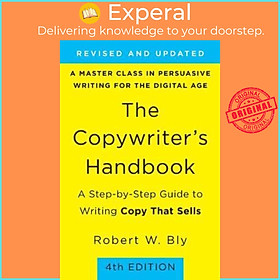 Sách - Copywriter's Handbook, The (4th Edition) : A Step-By-Step Guide to Writing  by Robert Bly (US edition, paperback)