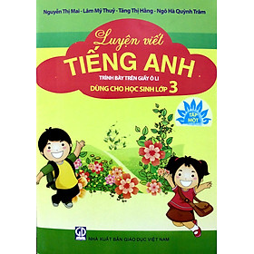 Luyện viết tiếng anh dùng cho HS lớp 3/1 - Trình bày trên giấy ôli