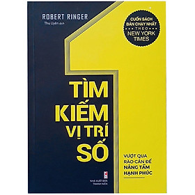 Tìm kiếm vị trí số 1 - Vượt qua rào cản để nâng tầm hạnh phúc