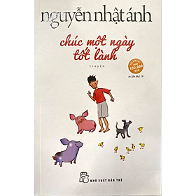 [Tải PDF] Chúc Một Ngày Tốt Lành (Tái Bản 2019)
 PDF