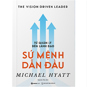 Từ quản lý đến lãnh đạo – Sứ mệnh dẫn đầu