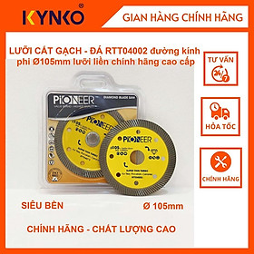 LƯỠI CẮT GẠCH - ĐÁ RTT04002 đường kính phi 105mm lưỡi liền chính hãng cao