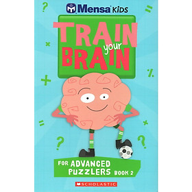 [Download Sách] Mensa Train Your Brain Advanced Puzzles Book 2