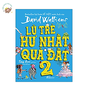 Sách - Lũ trẻ hư nhất quả đất - Tập 2 (Bìa cứng)