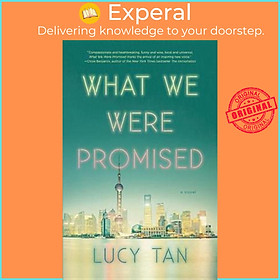 Sách - What We Were Promised by Lucy Tan (US edition, hardcover)