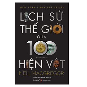 Sách - Lịch sử thế giới qua 100 hiện vật