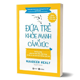 Đứa trẻ khoẻ mạnh về cảm xúc – Bản Quyền