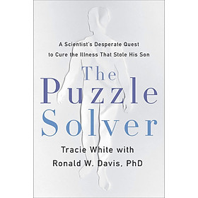 Hình ảnh sách The Puzzle Solver: A Scientist's Desperate Quest To Cure the Illness That Stole His Son