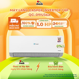 Máy lạnh Casper Inverter 1 HP QC-09IU36A/ 1.5 HP QC-12IU36A - Hàng Chính Hãng