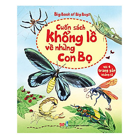 Download sách Sách Tương Tác - Big Book - Cuốn Sách Khổng Lồ Về Những Con Bọ (Tái Bản 2018)