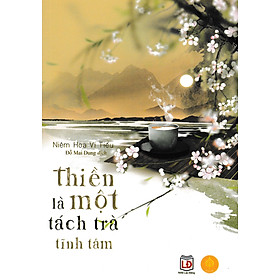 Thiền Là Một Tách Trà Tĩnh Tâm (Á Châu)