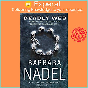 Sách - Deadly Web (Inspector Ikmen Mystery 7) - A dark crime thriller investiga by Barbara Nadel (UK edition, paperback)