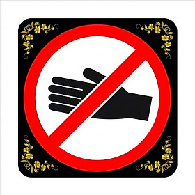 Bảng Chỉ Dẫn Cấm Chạm Vào - BV-020