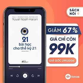 Sách nói:  21 Bài Học Cho Thế Kỷ 21