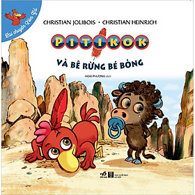 Sách Lại chuyện xóm gà - Pitikok và bê rừng bé bỏng