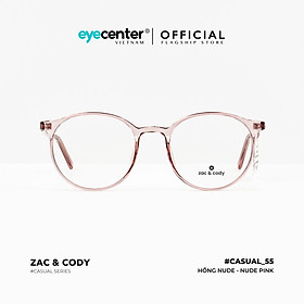 Gọng kính cận nam nữ chính hãng ZAC &amp; CODY C55-S lõi thép chống gãy nhập khẩu by Eye Center Vietnam