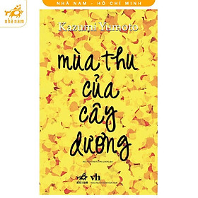 Sách - Mùa thu của cây dương (TB 2024) (Nhã Nam HCM)