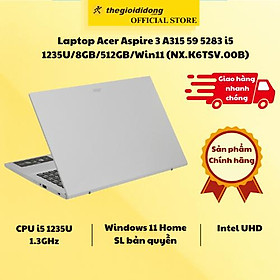 Mua Laptop Acer Aspire 3 A315 59 5283 i5 1235U/8GB/512GB/Win11 (NX.K6TSV.00B) - Hàng Chính Hãng