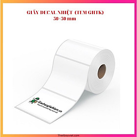 Mua Combo 20 cuộn giấy Decal nhiệt GHTK 50X50mm - Decal nhiệt 5x5cm