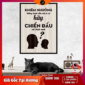 Tranh gỗ DECOR - SLOGAN tạo động lực, Truyền cảm hứng - Khiêm nhường không tranh đấu