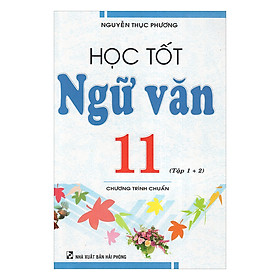 Học Tốt Ngữ Văn 11 (Tập 1 + Tập 2)