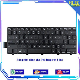 Bàn phím dành cho Dell Inspiron 5468 - Hàng Nhập Khẩu