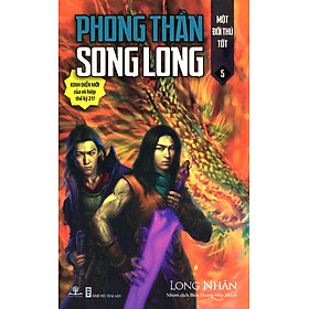 Ảnh bìa Sách Phong Thần Song Long (Tập 05): Một Đối Thủ Tốt