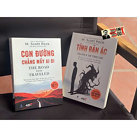 (Combo 2 cuốn) CON ĐƯỜNG CHẲNG MẤY AI ĐI; TÍNH BẢN ÁC - PEOPLE OF THE LIE - M.Scott Peck – Tuệ Tri Books