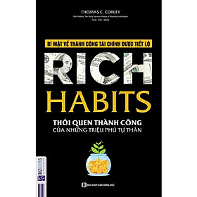 [Download Sách] Rich Habits - Thói Quen Thành Công Của Những Triệu Phú Tự Thân ( Bí Mật Về Thành Công Tài Chính Được Tiết Lộ ) (tặng sổ tay mini dễ thương KZ)